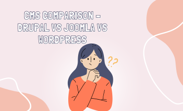 CMS comparison - Drupal vs Joomla vs WordPress