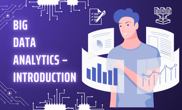 Big Data Analytics - Introduction