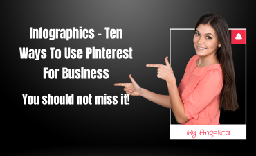 Infographics - Ten Ways To Use Pinterest For Business