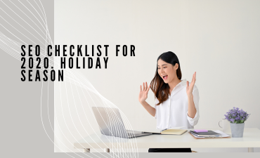 SEO Checklist For 2020. Holiday Season