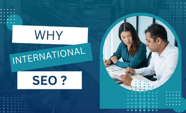 Why International SEO is important for your business