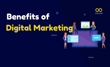 Benefits of Digital Marketing