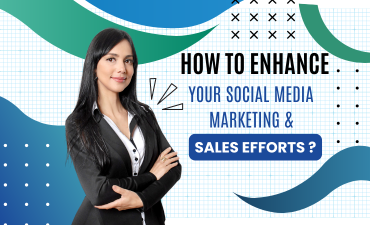 How to Enhance Your Social Media Branding and Sales Efforts