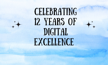 Celebrating 12 Years of Digital Excellence